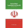 Social and Political Transformation in Iran Since 1979: The Role of Islam