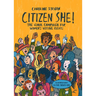 Citizen She!: The Global Campaign for Women's Voting Rights