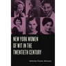 New York Women of Wit in the Twentieth Century