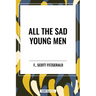 All the Sad Young Men