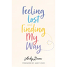 Feeling Lost & Finding My Way