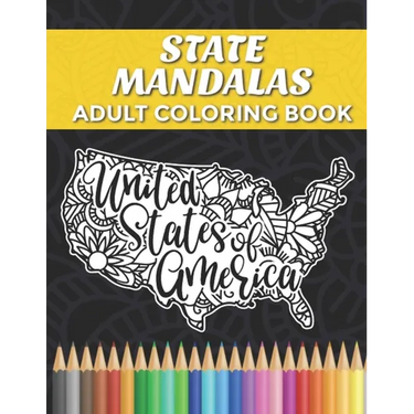 State Mandalas Adult Coloring Book: Floral Mandala Coloring Book for Adults Stress Relieving Designs