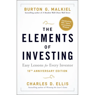 The Elements of Investing: Easy Lessons for Every Investor