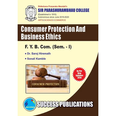 Consumer Protection & Business Ethics(F.Y.B.Com, S.P. College, Sem.-I)
