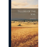 Tillers of the Soil