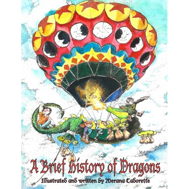 A Brief History of Dragons