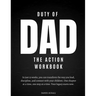 Duty of Dad-The Action Workbook