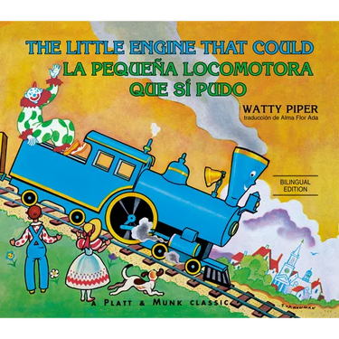La Pequeña Locomotora Que Sí Pudo English-Spanish Edition)