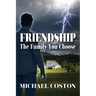 Friendship: The Family You Choose