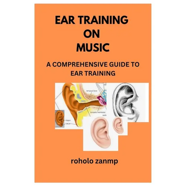 Ear Training on Music: A Comprehensive Guide to Ear Training