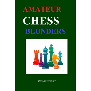 Amateur Chess Blunders