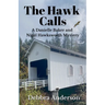 The Hawk Calls