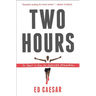 Two Hours: The Quest to Run the Impossible Marathon