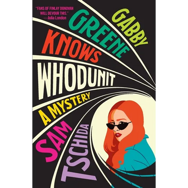 Gabby Greene Knows Whodunit