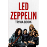 Led Zeppelin Trivia Book