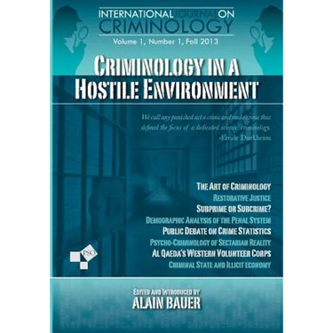 Criminology in A Hostile Environment