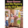 Ginny Gordon and the Mystery at the Old Barn