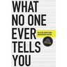 What No One Ever Tells You