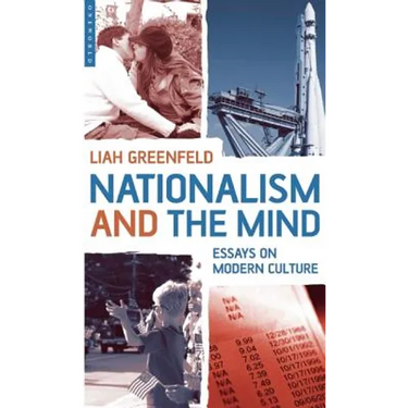 Nationalism and the Mind: Essays on Modern Culture
