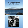 A Cape Cod Girl's Life Adventure