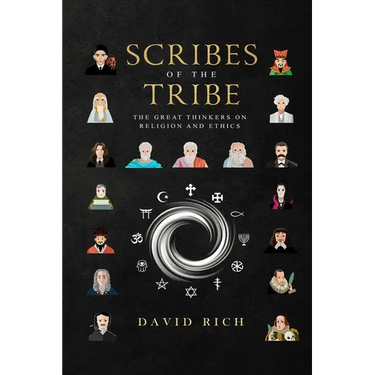 Scribes of the Tribe: The Great Thinkers on Religion and Ethics