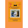 Finally Home: : Lessons on Life from a Free-Spirited Dog-LARGE PRINT