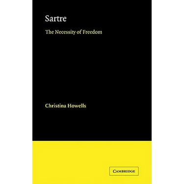Sartre: The Necessity of Freedom