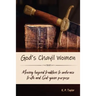 God's Chayil Women: Moving Beyond Tradition to Embrace Truth and God-Given Purpose