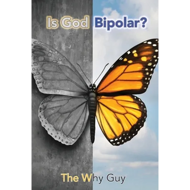 Is God Bipolar?