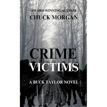 Crime Victims, A Buck Taylor Novel
