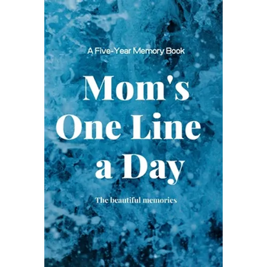Mom's One Line a Day