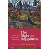 The Right to Happiness: After all they went through. Stories