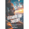 Cleared for Takeoff: Charting Your Path in the Pilot's Seat