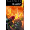 Oxford Bookworms Factfiles: Disaster!: Level 4: 1400-Word Vocabulary