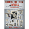 Bombs, Bullets, and Bribes: the true story of notorious Jewish mobster Alex Shondor Birns