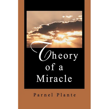 Theory of a Miracle