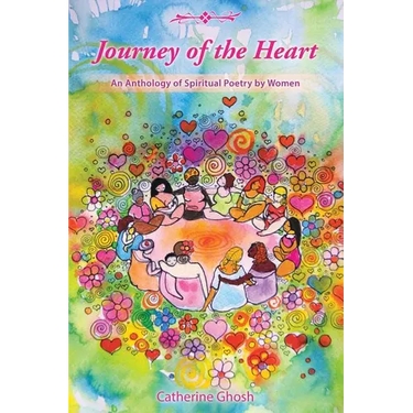 Journey of the Heart: An Anthology of Spiritual Poetry by Women