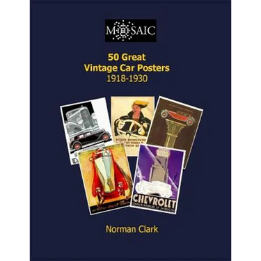 50 Great Vintage Car Posters 1919-1930