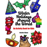 Winter Holidays Around the World
