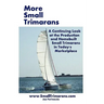 More Small Trimarans