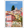 Insight Guides Provence and the French Riviera: Travel Guide with eBook