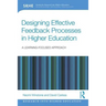 Designing Effective Feedback Processes in Higher Education: A Learning-Focused Approach