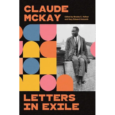 Letters in Exile: Transnational Journeys of a Harlem Renaissance Writer