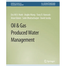 Oil & Gas Produced Water Management
