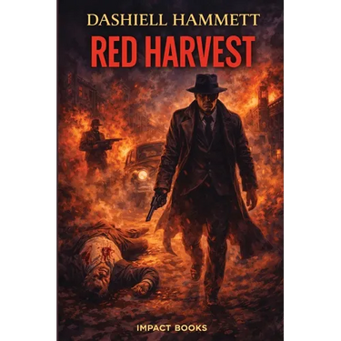 Red Harvest: An Impact Book