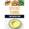 Keto Diet Planner: 90 Day Meal Planner for Weight Loss Be Who You Can Be: Fit and Healthy! Low-Carb Food Log to Track What You Eat and Plan Your Ketog