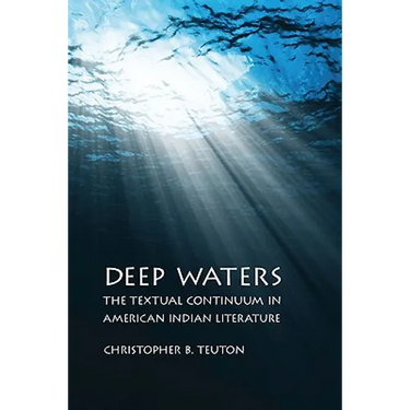 Deep Waters: The Textual Continuum in American Indian Literature