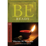 Be Ready: 1 & 2 Thessalonians: Living in Light of Christ's Return