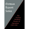 German Report Series: German Northern Theatre of Operations 1940-45