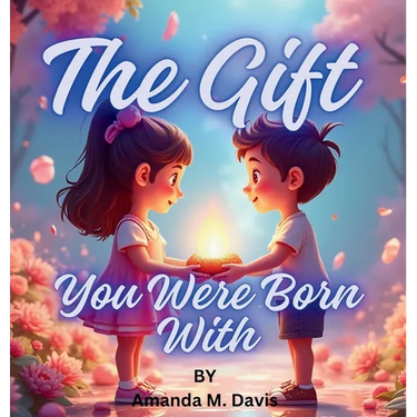 The Gift You Were Born With